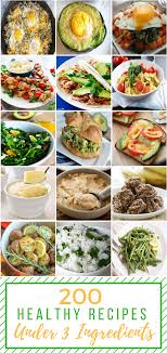 200 Healthy Recipes Under 3 Ingredients Cheap Dinner Recipes Cheap Healthy Dinners Healthy