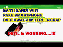 Bagi anda pelanggan indihome yang ingin memanfaatkan router wifi dari zte f609 maka ada beberapa tahap yang harus. Cara Ganti Sandi Pasword Wifi Modem Zte F609 Youtube