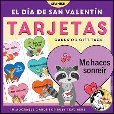 Let your students enjoy some printable cards and put a smile on someone's face this valentine's day. Dia De San Valentin Spanish Valentines Tarjetas Valentine Cards Gift Tags