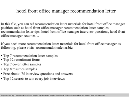 Collected, organized and restocked supplies in all units. Hotel Front Office Manager Recommendation Letter