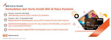 Bni memberikan pinjaman kepada nasabahnya yang ingin melanjutkan sekolah tetapi dari sekian produk pinjaman milik bni, jenis pinjaman bni fleksi adalah yang paling dicari nasabah. Kemudahan Dari Kartu Kredit Bni Di Masa Pandemi Pengumuman Bni