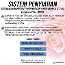 Assalamualaikum dan salam sejahtera, ramai yang mencari informasi semak status perkahwinan secara online. Jabatan Pendaftaran Negara Malaysia Sistem Penyiaran Permohonan Pendaftaran Perkahwinan Bukan Islam Secara Atas Talian Di Portal Rasmi Jabatan Pendaftaran Negara Jpn Sistem Ini Memberi Kemudahan Kepada Orang Awam Membuat Semakan Maklumat
