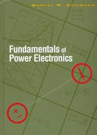 Download power electronics notes, pdf, books, syllabus for b tech ece, eee 2021. Fundamentals Of Power Electronics Book For Instructors Robert W Erickson Download