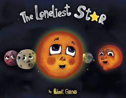 The Loneliest Star: 9781645154419: Gaines, Robert: Books