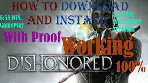 Get protected today and get your 70% discount. How To Download And Install Dishonored With Proof Working 100 Pc All Dlcs Youtube