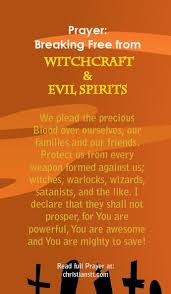 Prayer Against Witchcraft And Evil Spirits Spiritual Warfare Prayers Deliverance Prayers Prayers