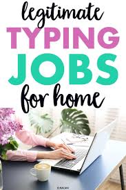 Legitimate Work From Home Typing Jobs That Pay More Than Data Entry Jobs From Home Elna Cain Typing Jobs Work From Home Typing Data Entry Jobs