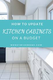 update kitchen cabinets on a budget