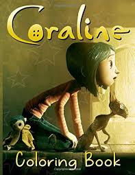 We have the pictures only for … Coraline Coloring Book Exclusive Coraline Coloring Books For Adults Teenagers Gifted Adult Colouring Pages Fun Fletcher Marley 9798665152035 Amazon Com Books