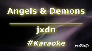 Jxdn Angels Demons Karaoke Youtube