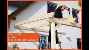 Mit einem detaillierten bauplan können sie ihren pavillon einfach selber bauen. Terrassenuberdachung Aus Holz Terrassendach Selber Bauen Anleitung Aufbau Montage New Hd Youtube