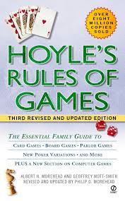 The rules of our favorite games. Hoyle S Rules Of Games The Essential Family Guide To Card Games Board Games Parlor Games New Poker Variations And More Morehead Albert H Mott Smith Geoffrey Morehead Philip D 9780451204844 Amazon Com Books