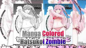 Manga Colored Hatsukoi Zombie Youtube The story and plot are very twisted with first love zombies and a cross dresser. manga colored hatsukoi zombie