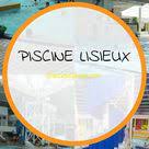 piscine lisieux installation piscine piscine municipale piscine rennes
