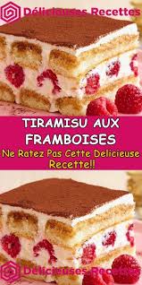 Tiramisu Aux Framboises Recette Tiramisu Dessert Desserts Dessert Recipes
