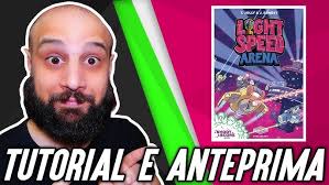 Tutorial e Anteprima Kickstarter LIGHT SPEED ARENA