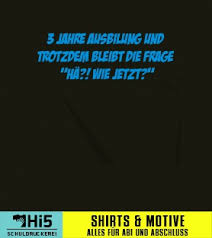 Abschlussspruch 3 Jahre Ausbildung Viele Motiv Ideen Auf Schuldruckerei Com