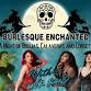 BURLESQUE ENCHANTED event image