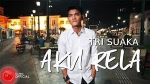 Download Lagu Mp3 Aku Rela Tri Suaka Ciptaan Suhendri Cerita Pria Ditinggal Kekasihnya Dan Ikhlas Suaka Lirik Lagu Lagu