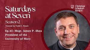 In the Service of Truth” ft. the University of Mary's Msgr. James P. Shea I  Saturdays at Seven
