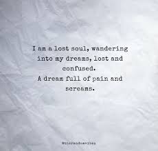 50 Lost Soul Quotes And Captions The Random Vibez