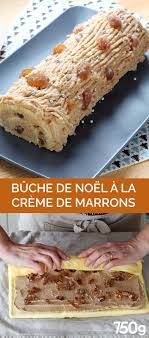 Une Buche De Noel A La Creme De Marrons Buche De Noel Buche De Noel Aux Marrons Recette Dessert