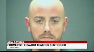 Former St. Edward High School teacher sentenced to probation for trying to  meet teen boy for sex