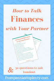 How To Talk Finances With Your Partner 30 Financial Questions To Ask Handout From Pennies To Plenty This Or That Questions Personal Finance Money Management