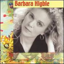 Best of Barbara Higbie: Barbara Higbie, Barbara Higbie, Bonnie Hayes, John  Coltrane, John Santos, David Balakrishnan, Will Kennedy, Darol Anger, Nina  Gerber, Vinnie Colaiuta, Mike Marshall, Billie Lee Lewis, Steve Douglas &
