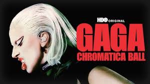 Watch Gaga Chromatica Ball (HBO)