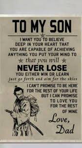 What I Need Is The Same Exact Thing With Only Two Words Changed Son To Daughter And Dad Dad Quotes Inspirational Quotes Motivation Inspiring Quotes About Life