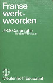 Franse Werkwoorden Cauberghe J R S Boeken Website Nl