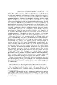 Homelessness is not a new problem, and there are many associations that help homeless people to find somewhere to live. 3 Health Problems Of Homeless People Homelessness Health And Human Needs The National Academies Press