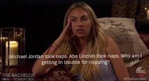 She Actually Defended Her Behavior By Comparing Herself To Michael Jordan And Abraham Lincoln Bachelor Memes Bachelor Nation Bachelor Quotes