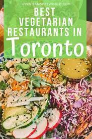 The goods is a business providing services in the field of restaurant, meal delivery,. Best Vegetarian Restaurants In Toronto Ssw
