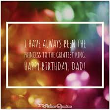 Posted by andrew | no comments. 100 Amazing Birthday Wishes For Your Dad By Wishesquotes