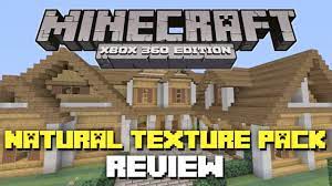 It is all a matter of taste of course but this one is a great option for those. Minecraft Xbox 360 Natural Texture Pack Review Danville And Los Dangeles Youtube