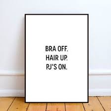 Bra Off Funny Quote Inspirational Tumblr Quote Typographic Etsy In 2020 Framed Quotes Tumblr Room Decor Tumblr Rooms