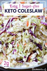 Coleslaw Is One Of Those Foods That You Wouldn T Suspect To Have Added Sugars At Face Value You Might Keto Recipes Easy Keto Recipes Dinner Keto Side Dishes