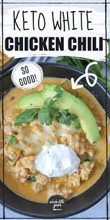 The Best Keto White Chicken Chili Whole Lotta Yum Recipe Ground Chicken Recipes One Pot Meals Chicken Recipes