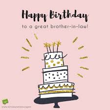 Maybe you would like to learn more about one of these? Happy Birthday Brother In Law A Brother And A Friend