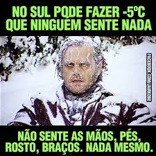 Eu prefiro ser rico, porque rico não passa nem frio nem calor. Frio No Rio Grande Do Sul Piadas De Frio Frases De Frio Engracadas Mensagem De Friozinho
