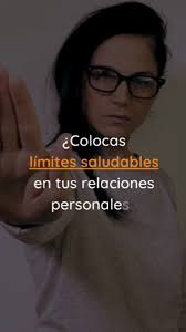 Muchas veces se nos hace difícil colocar límites a los demás por estilos de  crianzas y vivencias a lo largo de nuestra vida. Para colocar Límites  Saludables necesitas saber que: , 1. Tienes Derecho a ...