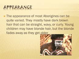 Bookings essential on 9431 8455 (rsvp by 5.00pm, wednesday 22 september) we were unable to load. The Aborigines Of Australia Are A Relatively Well Known Culture They Are One Of The Oldest Cultures That Are Still In Existence Today Of The Estimated Ppt Download