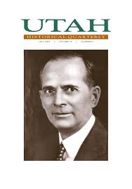 Utah Historical Quarterly, Volume 75, Number 4, 2007 by Utah Historical  Society