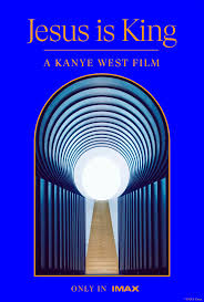 Kanye West S Jesus Is King Album Art Movie Poster And Merchandise Fonts In Use In 2020 Kanye West Kanye Jesus Is King Kanye