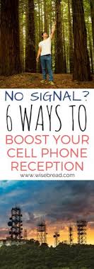 I think it;s good to let people know how they can boost their cell phone signal without buying the expensive devices. No Signal 6 Ways To Boost Your Cell Phone Reception