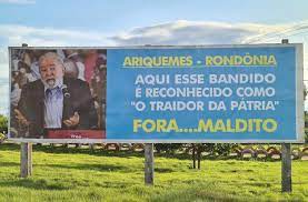 Outdoors apócrifos contra Lula são fixados em Ariquemes (RO) – Blog do  painel
