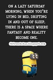 ☀ free good morning saturday images and quotes to share on whatsapp, pinterest, facebook. Funny Happy Saturday Quotes For Refreshing Weekend Morning