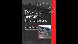 Domain-Specific Languages (Addison-Wesley Signature Series (Fowler))